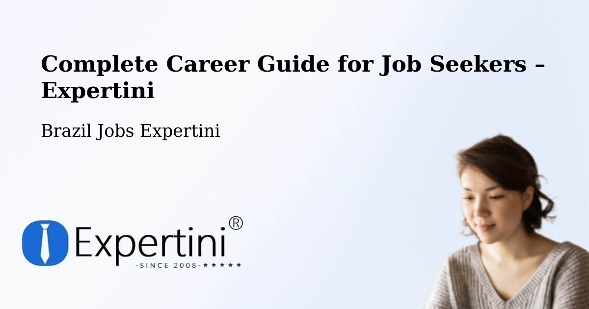 Career Guide for Job Seekers – Nova Ibiá - Nova Ibiá, Brazil Jobs Expertini