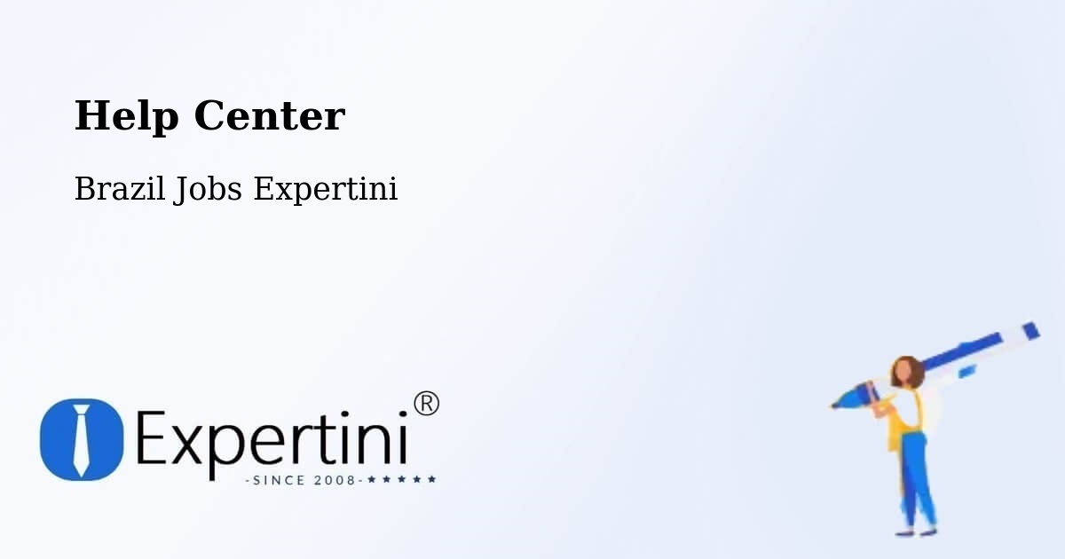 Help Center – Nova Ibiá - Brazil Jobs Expertini