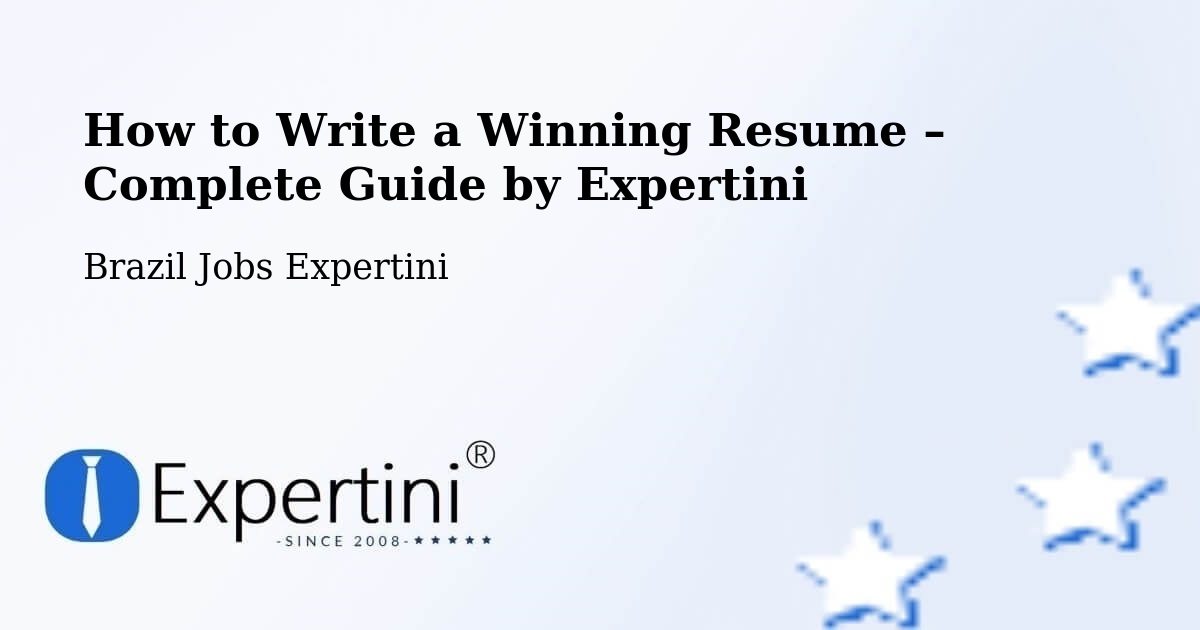 Resume Writing Guide for Job Seekers – Nova Ibiá - Nova Ibiá, Brazil Jobs Expertini